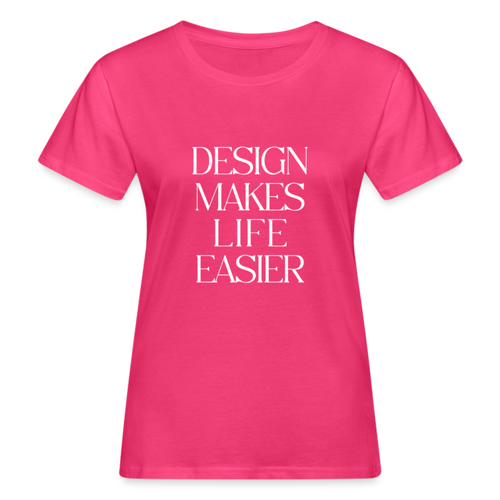 Women's Organic T-Shirt - neon pink