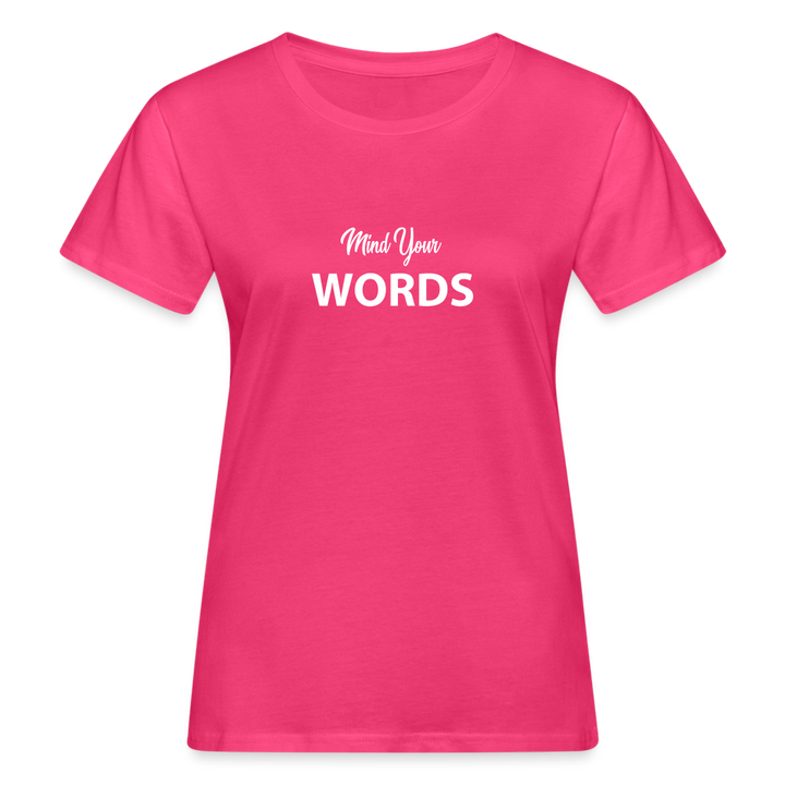 Women's Organic T-Shirt - neon pink