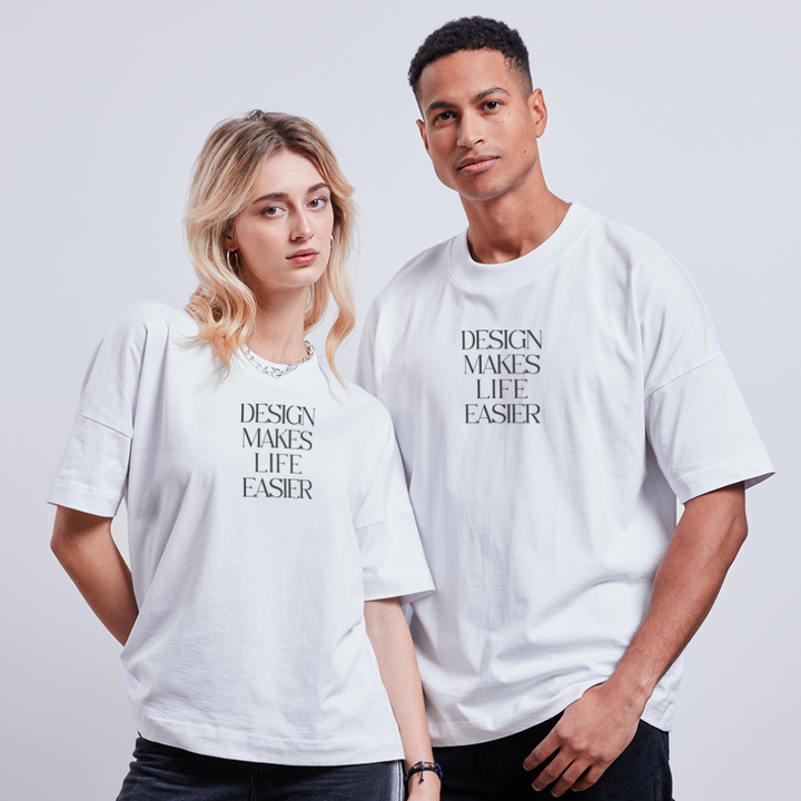 Unisex oversize organic T-shirt - Design Makes Life Easier - white